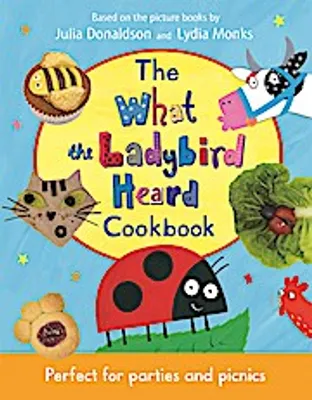 Immagine prodotto di The What the Ladybird Heard Cookbook