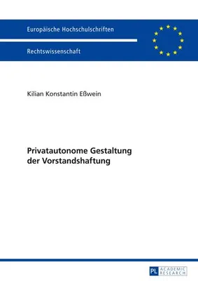 Produktbild von Privatautonome Gestaltung der Vorstandshaftung