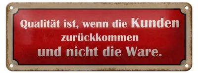 Produktbild von Blechschild Spruch 27x10cm Qualität ist Kunden zurückkommen Dekoration