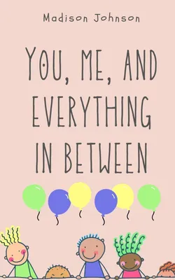 Produktbild von You, me, and everything in between
