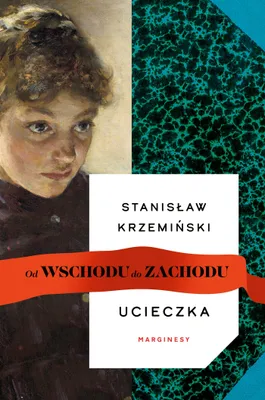 Obrázok produktu pre Ucieczka. Od wschodu do zachodu