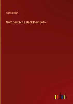 Produktbild von Norddeutsche Backsteingotik