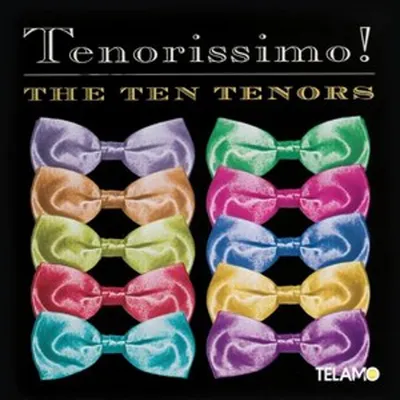 Obrázok produktu pre The Ten Tenors: The Ten Tenors: Tenorissimo! - - (CD / T)