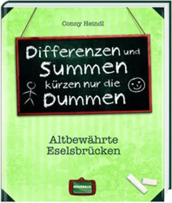 Obrázok produktu pre Heindl, C: Differenzen und Summen kürzen nur die Dummen