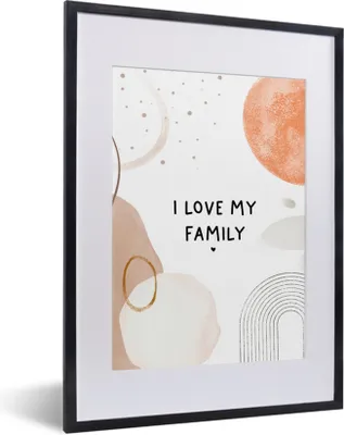 Produktbild von MuchoWow® Gerahmtes Poster Zitate - Ich liebe meine Familie - Sprichwörter 30x40 cm - Poster mit Schwarzem Bilderrahmen Wandposter Rahmen Foto Bilder - Wandposter Schlafzimmer