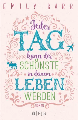 Produktbild von Jeder Tag kann der schönste in deinem Leben werden