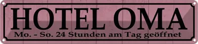 Produktbild von vianmo Blechschild 10x46 cm Hotel Oma 24 Stunden am Tag Opa Spruch Zitat