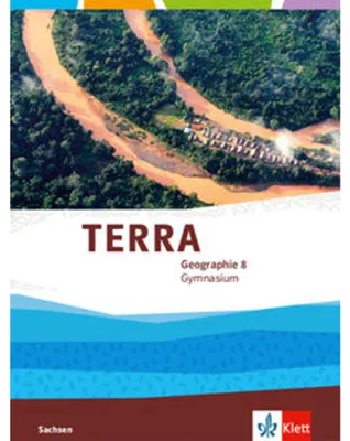 Produktbild von TERRA Geographie 8. Schulbuch Klasse 8.  Ausgabe Sachsen Gymnasium