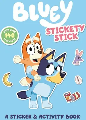 Produktbild von Bluey: Stickety Stick: A Sticker & Activity Book