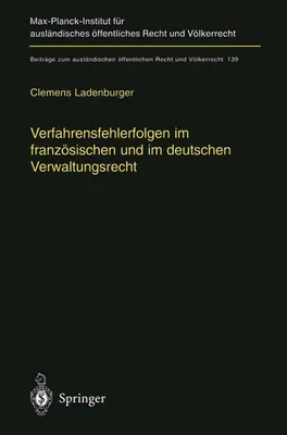 Obrázok produktu pre Verfahrensfehlerfolgen im französischen und im deutschen Verwaltungsrecht