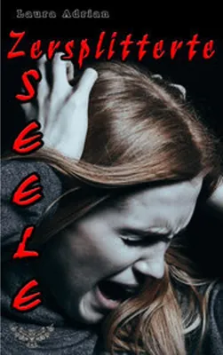 Produktbild von Zersplitterte Seele