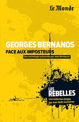 Image de Bernanos face aux imposteurs