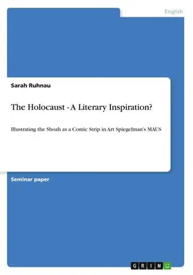 Produktbild von The Holocaust - A Literary Inspiration?