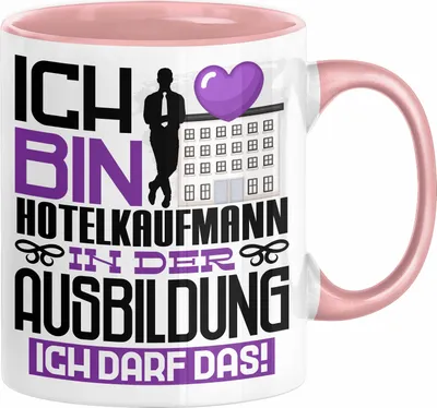 Produktbild von Hotelkaufmann Ausbildung Tasse Geschenk Ich Bin Hotelkaufmann In Der Ausbildung Ich Darf Das Geschenkidee Spruch (Rosa)