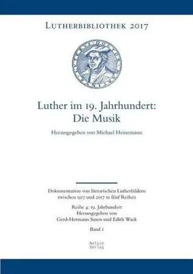 Produktbild von Luther im 19. Jahrhundert: die Musik