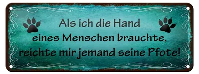 Produktbild von Blechschild Spruch 27x10cm mir reichte jemand seine Pfote Dekoration