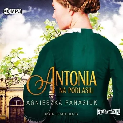 Produktbild von „In Podlasie“, Band 1 – Antonia (Hörbuch) – Agnieszka Panasiuk