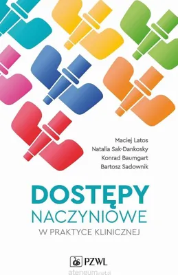 Obrázek produktu pro Dostępy naczyniowe w praktyce klinicznej
