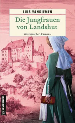 Produktbild von Die Jungfrauen von Landshut