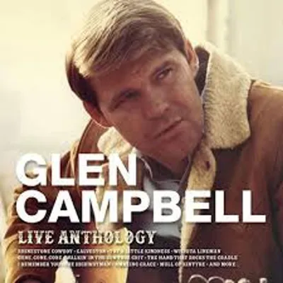 Obrázok produktu pre Glen Campbell: Anthology: Live Anthology