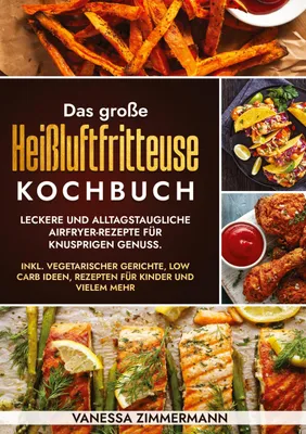 Produktbild von Das große Heißluftfritteuse Kochbuch