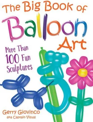 Produktbild von The Big Book of Balloon Art