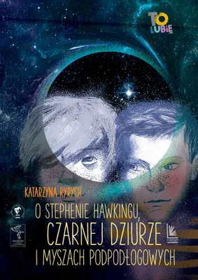 Obrázek produktu pro O Stephenie Hawkingu, czarnej dziurze i myszach podpodłogowych