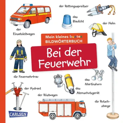 Image de Mein kleines buntes Bildwörterbuch: Bei der Feuerwehr