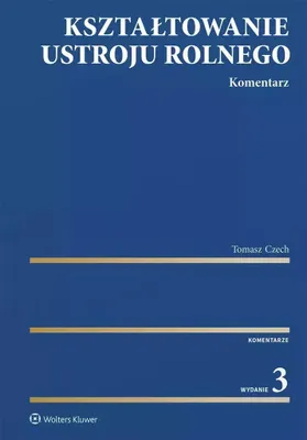 Productafbeelding van Kształtowanie ustroju rolnego. Komentarz w.3