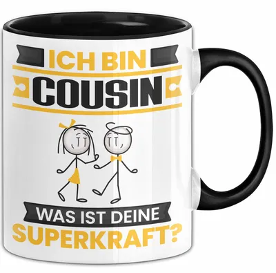 Produktbild von Cousin Tasse Geschenk für Cousin Geburtstag Lustiger Spruch Kaffee-Becher Was Ist Deine Superkraft (Schwarz)