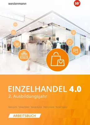 Produktbild von Einzelhandel 4.0. Arbeitsbuch. 2. Ausbildungsjahr