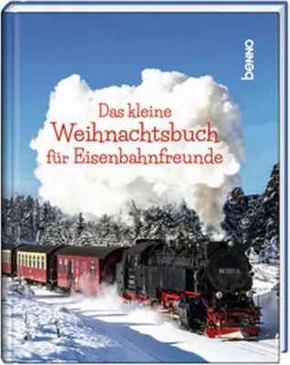 Image de Das kleine Weihnachtsbuch für Eisenbahnfreunde