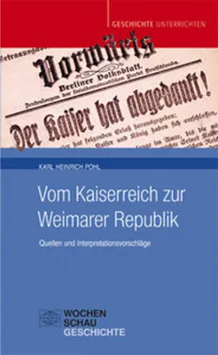 Produktbild von Vom Kaiserreich zur Weimarer Republik