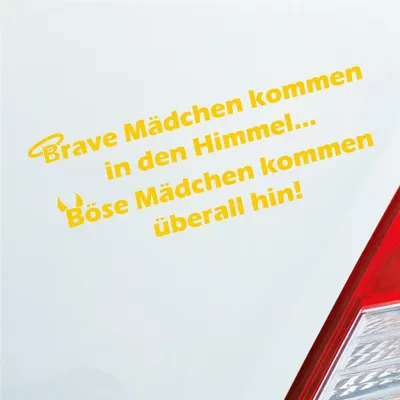Produktbild von Auto Aufkleber Brave Mädchen kommen in den Himmel Böse Mädchen kommen überall hin! 15x5 cm Gelb Sticker Heckscheibenaufkleber