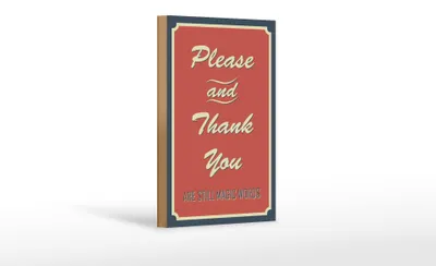 Produktbild von Holzschild Spruch 12x18cm Please and Thank you