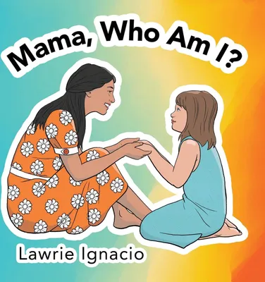Produktbild von Mama, Who Am I?