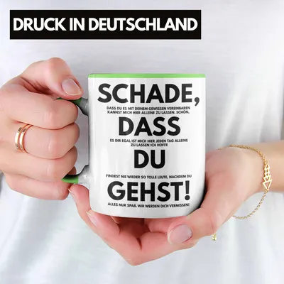Produktbild von trendation Kaffeetasse Grün, lustig mit Abschiedsspruch 'Schade, dass du gehst', Abschiedsgeschenk für Jobwechsel von Kollegen und Kolleginnen, spülmaschinen- und mikrowellengeeignet, beidseitiger Druck.
