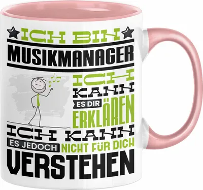 Produktbild von Musikmanager Geschenk Tasse Geschenkidee für Musikmanager Geburtstag Lustig Ich Bin Musikmanager Ich Kann Es Dir Erklären Aber Nicht Für Dich Verstehen (Rosa)