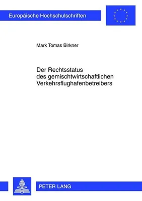 Image de Der Rechtsstatus des gemischtwirtschaftlichen Verkehrsflughafenbetreibers