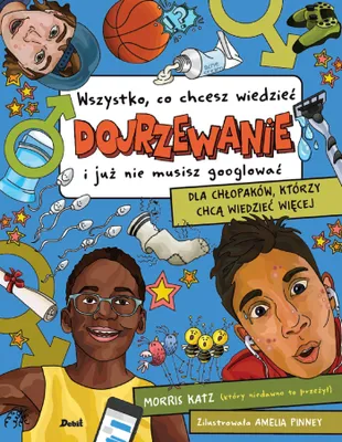 Produktbild von Dojrzewanie. Wszystko, co chcesz wiedzieć i już nie musisz googlować