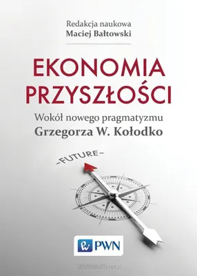 Obrázek produktu pro Ekonomika budoucnosti Kolem nového pragmatismu...