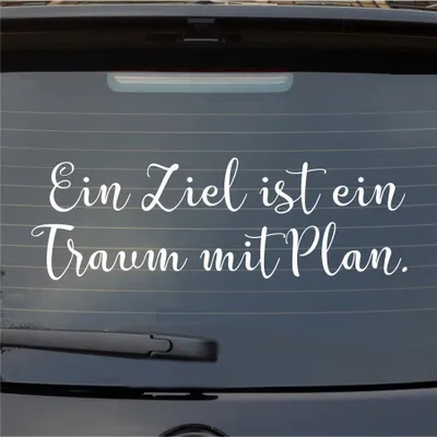Produktbild von Heckscheibenaufkleber Ziel ist ein Traum mit Plan 55x18 cm Weiss Matt Auto Aufkleber Sticker