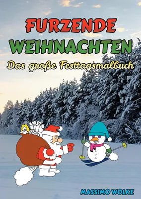 Produktbild von Furzende Weihnachten - Das große Festtagsmalbuch