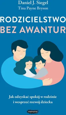Zdjęcie produktu dla Rodzicielstwo Bez Awantur