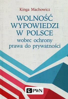 Image de Wolność wypowiedzi w Polsce wobec ochrony prawa do prywatności