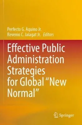 Image de Effective Public Administration Strategies for Global "New Normal"