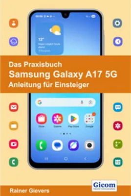 Image de Das Praxisbuch Samsung Galaxy A17 5G - Anleitung für Einsteiger