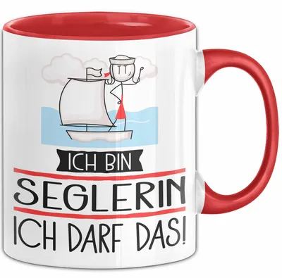Produktbild von Geschenk für Seglerin Tasse Lustige Geschenkidee Geburtstag Ich Bin Seglerin Ich Darf Das (Rot)