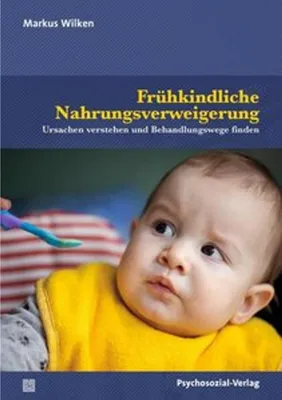 Produktbild von Frühkindliche Nahrungsverweigerung