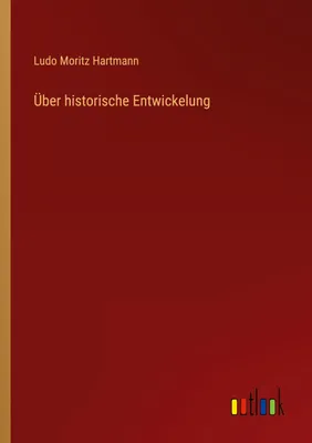 Produktbild von Über historische Entwickelung